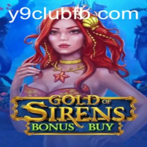 GoldofSirensBonusBuy: Um Mergulho no Fascinante Universo dos Caça-Níqueis